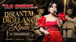 CHAINED AND BOUND BY LONGING VOC ICHA KISWARA OM SAVANA SAK JOSE