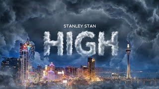 Stanley stan - High (directed by Ikong De Leon)