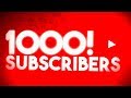 Thank you all 1000 subscribers