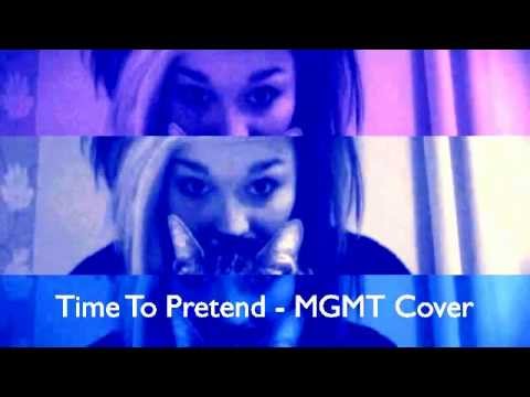 Time To Pretend - MGMT Cover