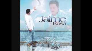 Jaime Rosa - Te Has Echo Mi Pan ( Musica Catolica )