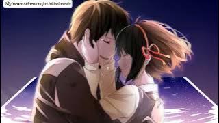 Nightcore seluruh nafas ini Indonesia