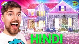 I Put 1,000,000,000 Christmas Lights On A House (World Record) | MrBeast Hindi