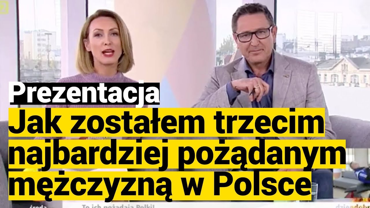Jak zostałem trzecim najbardziej pożądanym mężczyzną w Polsce?