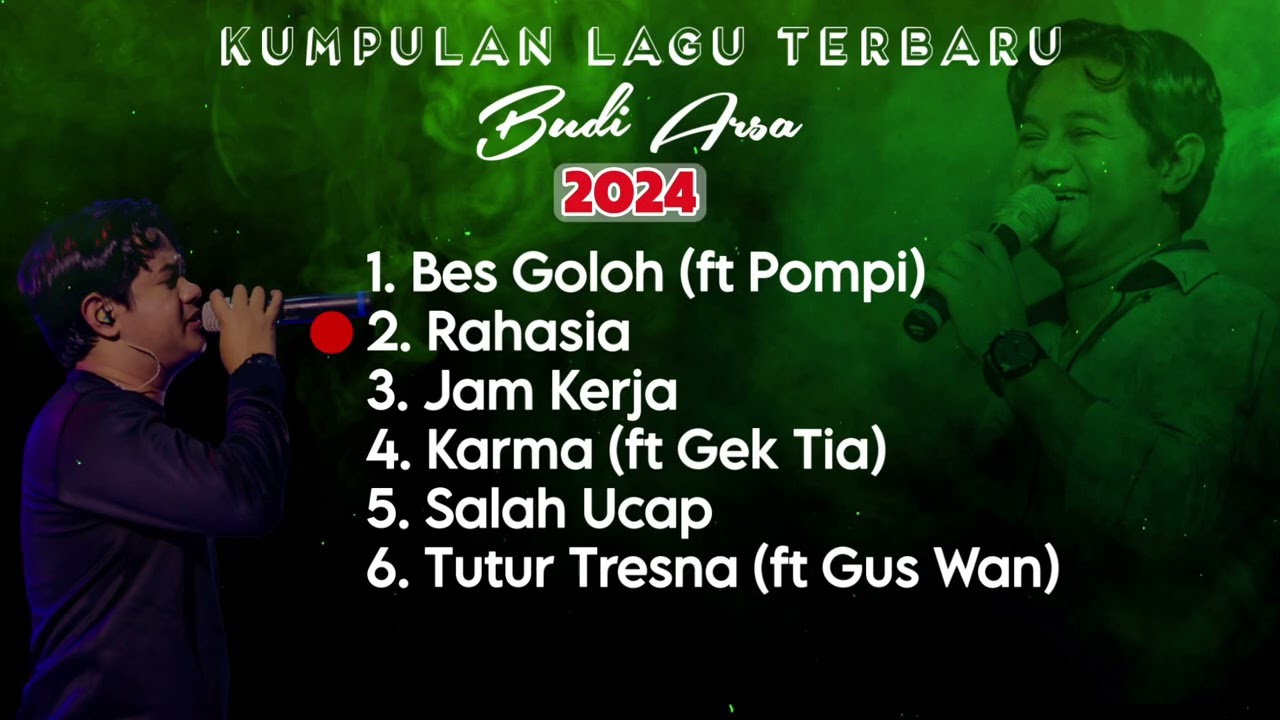 Kumpulan Lagu Terbaru 2024 - Budi Arsa