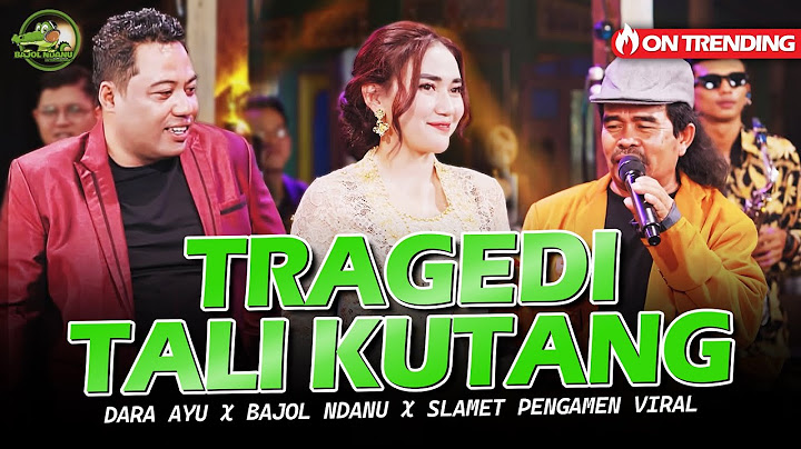 TRAGEDI TALI KUTANG - Slamet Pengamen X Dara Ayu X Bajol Ndanu | Lembayung Music (OMV)