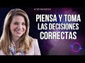 Toma las DECISIONES CORRECTAS y aprende a SUPERAR LA CRISIS en tu vida - Marian Rojas Estape