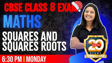 CBSE Class 8 Maths |  Squares and Square Roots | Chapter 8 | Full Chapter | Exam Winner