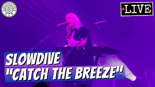 slowdive "Catch the Breeze" LIVE at Something in the Way Fest