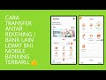 CARA TRANSFER ANTAR REKENING / BANK LAIN LEWAT BNI MOBILE BANKING TERBARU 2019