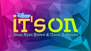 Issac Ryan Brown \& Navia Robinson — IT'S ON ( Official Audio Song ) American Music Presents