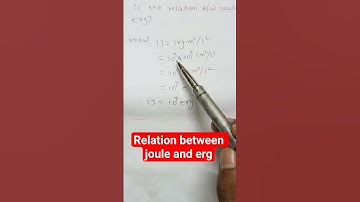 Relation between joule and erg,#work#energy