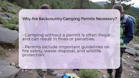 Why Are Backcountry Camping Permits Necessary? - Exploring Campgrounds