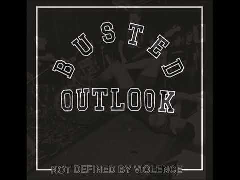 Busted Outlook — Busted Outlook - Not Defined By Violence 2016