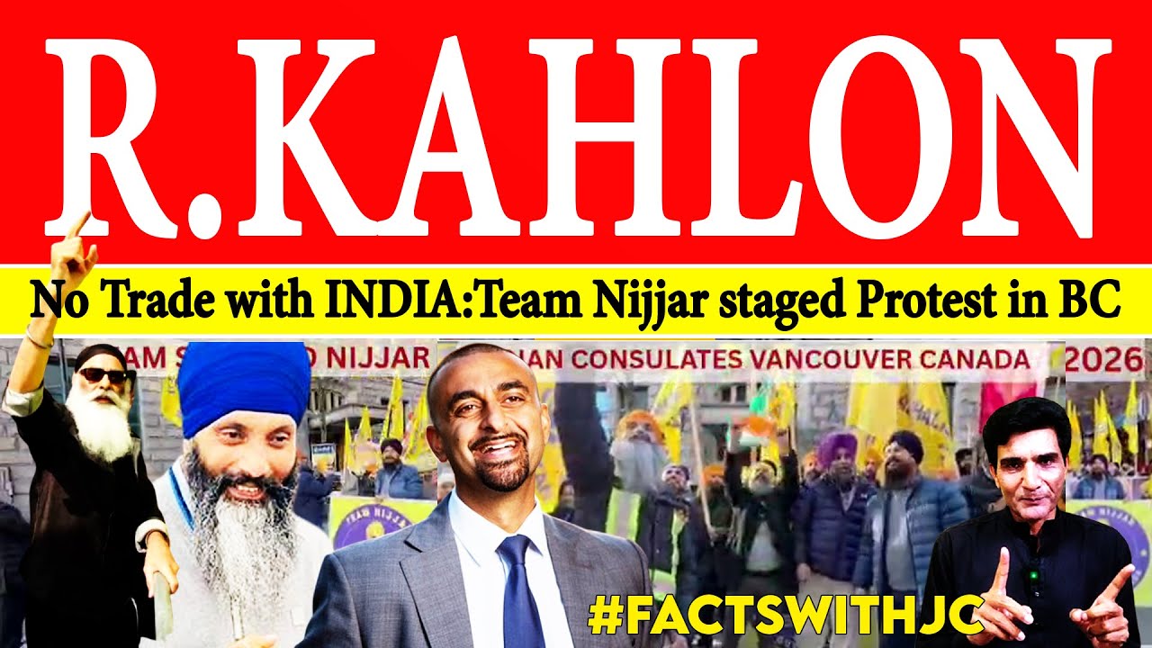 Pro Khalistan Sikhs Team Nijjar Staged Protest in BC Canada l Ravi Kahlon l Facts with JC