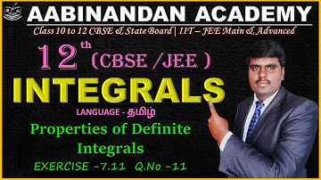 Exercise 7.11 Q.No11| Integrals class 12 maths in Tamil | properties of definite Integrals class 12