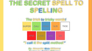 How To Spell Supercalifragilisticexpialidocious Part 1 The Secret Spell To Spelling Youtube