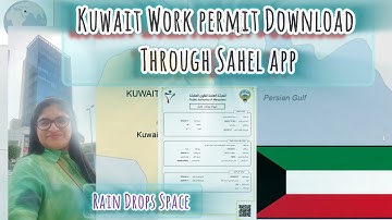 Kuwait work permit download through Sahel app/ Iznamel Kuwait| Malayalam 