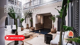 Pure Luxury Riad For Sale Marrakech
