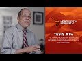 Tesis #86 - El tamaño de nuestras iglesias no determina cuán complacido está Dios con nosotros