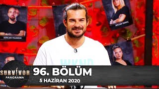 Survivor Panorama 96.Bölüm | 5 Haziran 2020