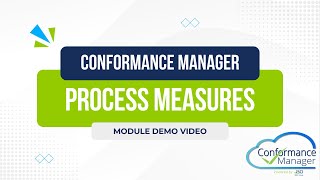 Conformance Manager 2024: Process Measure Module Demo