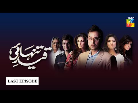 Qaid-e-Tanhai — Qaid e Tanhai | Last Episode | Drama