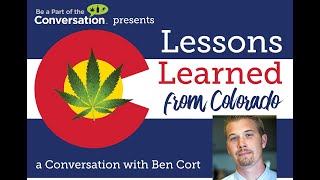 "Lessons Learned from Colorado" with Ben Cort