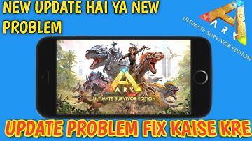 ARK NEW UPDATE FILE NOT DOWNLOAD PROBLEM FIX ? | ARK ULTIMATE MOBILE EDITION | HINDI