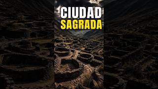 La ciudad perdida de Tucumán que pocos conocen