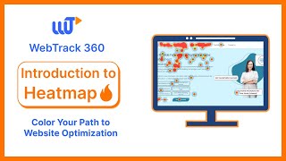 Webtrack360 Heatmap Turn User Behavior Into Actionable Insights.