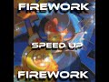 Firework Speed Up 