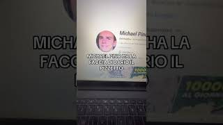 MICHAEL PINO HA LA FACCIA DI DARIO IL PIZZETTO