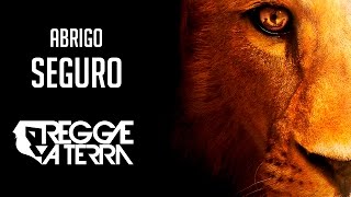 Reggae a Terra - Abrigo Seguro (Lyric Video)