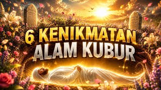 Download lagu Inilah 6 Kenikmatan Alam Kubur Yang Akan Dirasakan Orang Beriman‼️