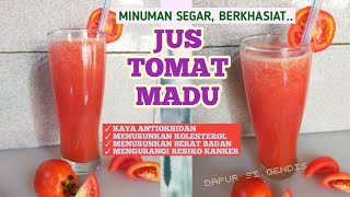 Download lagu JUS TOMAT MADU, KAYA ANTIOKSIDAN || MINUMAN SEGAR, MENYEHATKAN, DAN DAPAT MENURUNKAN KOLESTEROL