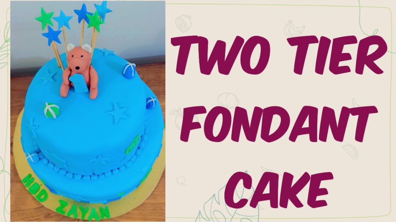 two tier Fondant cake fondant cake recipe how to make fondant cake? easy fondant cake