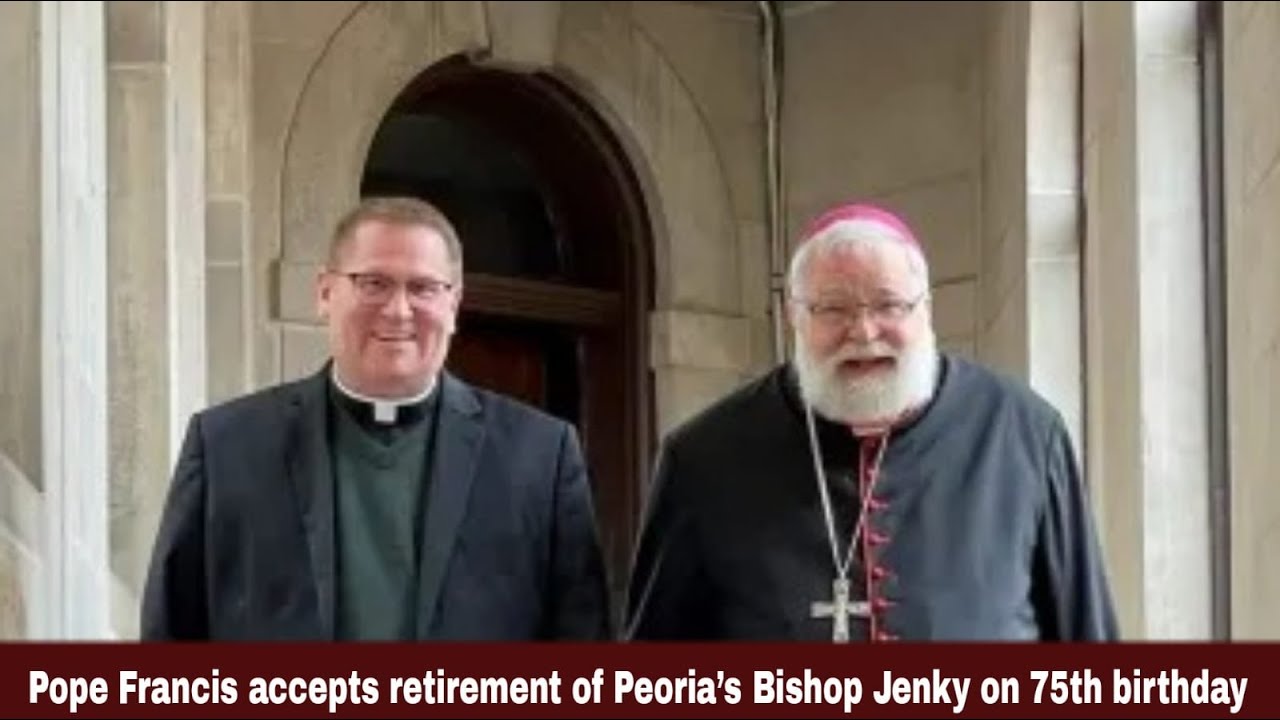 Pope Francis accepts retirement of Peoria’s Bishop Jenky on 75th birthday | Synodal TImes | 3.3.22