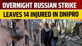 Russia-Ukraine War: Overnight Strike on Dnipro Injures 14, Buildings Damaged