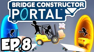 Bridge Constructor: Portal Ep.8 - BOUNCE, BOUNCE! AIR SHOW, & REWIND!!! (Gameplay / Let's Play)