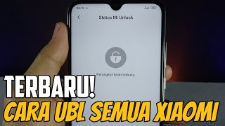 TERBARU Cara Unlock Bootloader Ubl Semua Hp Xiaomi