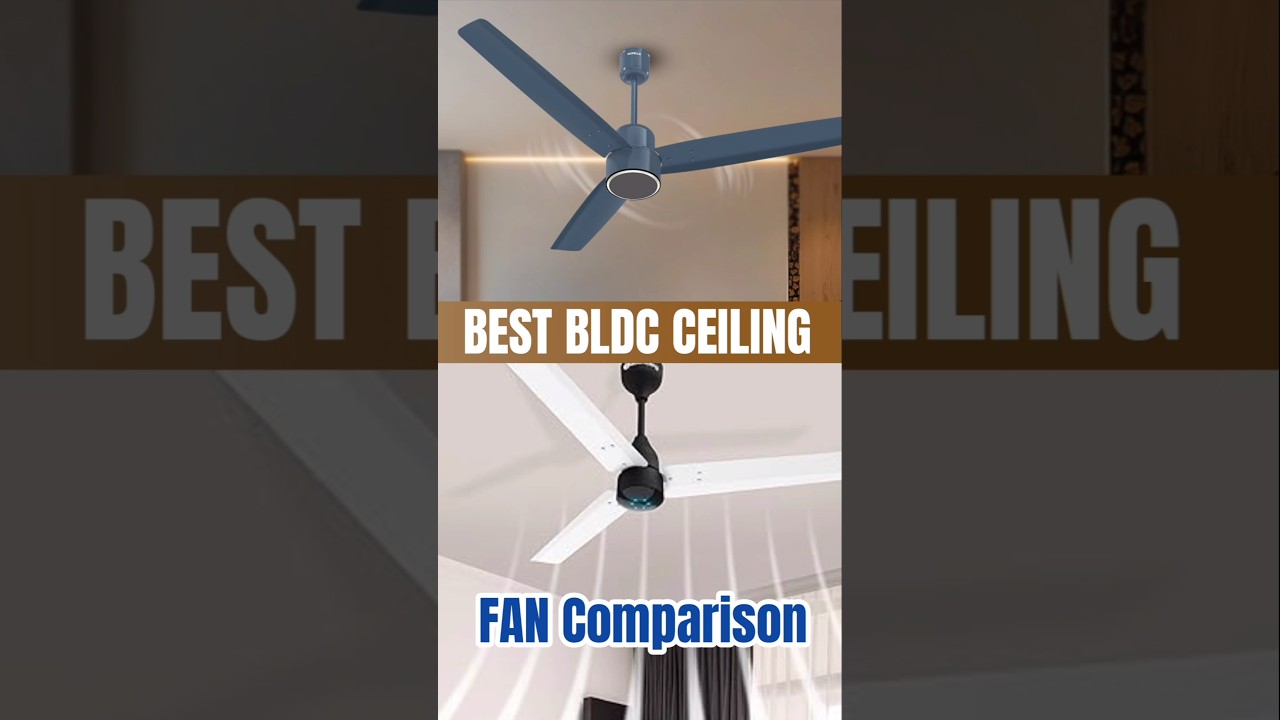 Best bldc ceiling fan comparison 