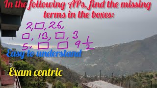 In the following APs, find the missing terms in (I) 2, _, 26, (ii) _, 13, _, 3 (iii) 5, _, _, 9 1/2