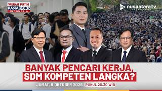 Download lagu [LIVE] Banyak Pencari Kerja, SDM Kompeten Langka? | MERAH PUTIH