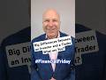 Big Differences Between an Investor and a Trader. What are You?
