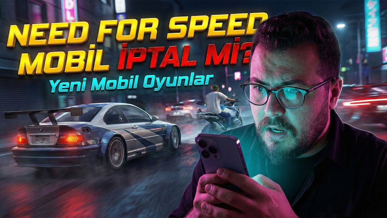Need For Speed Mobile İptal Mi? Mobile Gelen Efsane Oyun ve YENİ MOBİL OYUNLAR
