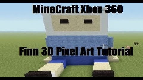 MineCraft Xbox 360 - Finn 3D Pixel Art Tutorial