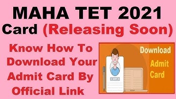 MAHA TET 2021 Admit Card (On 14th Oct.) - Chekc Where Your Admit Card will Released?