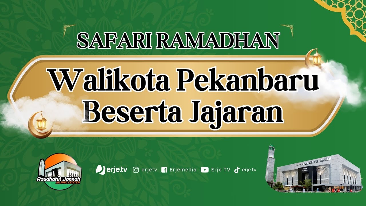 (10/03/25) Safari Ramadhan - Kunjungan Walikota Pekanbaru beserta Jajaran