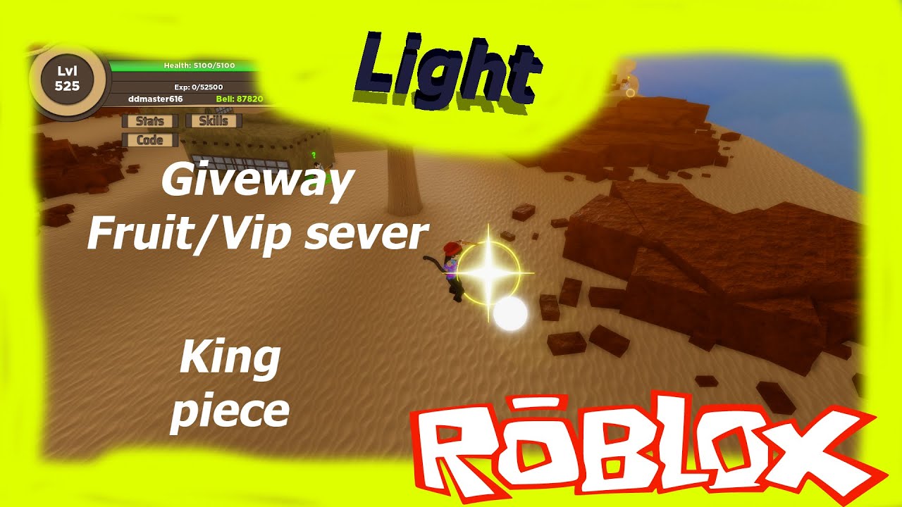 King piece 18 Light Fruit and give away fruit / vip sever YouTube